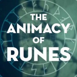 Online Course, "The Animacy of Runes"