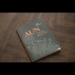 AUN, Cannibal Kings, Cosmic Healing and the Recovery of a Nordic Tradition