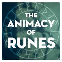 Online Course, "The Animacy of Runes"
